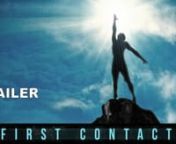 FIRST CONTACT - The true story of Darryl Anka, after a UFO encounter, becomes a channel for an extraterrestrial being whose messages may prepare humanity for contact with a civilization from the stars.nnnTo receive upcoming information about this new and exciting documentary, go to:whatisfirstcontact.com