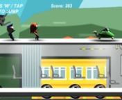 RUN!!! You forget to buy a bus ticket and now the inspectors are after you!!!nGame site: http://globalgamejam.org/2015/games/matronit-runnernDownload:http://ggj.s3.amazonaws.com/games/2015/01/25/0919/MatronitRunner_FinalBuild.zip