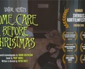 Home Care Before Christmas (2016) from dhaka low