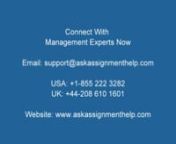 Searching for management assignment help? Please visit http://www.askassignmenthelp.com/management-assignment-help.html or send your management assignments at support@askassignmenthelp.com to connect with Ask Assignment Help to score better grades with quality management homework help.nnAsk Assignment Help is World&#39;s leading organization to provide management assignment help, management homework help, management exam help, management test help, management quiz help, management coursework help.nn