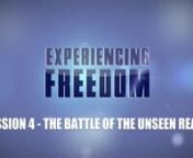 Session 4 - The Battle of The Unseen RealmSM from battle sm