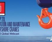 Hear from industry experts on safe operation and maintenance of offshore pedestal-mounted revolving cranes on fixed or floating platforms, support vessels, and other mobile offshore drilling units. You’ll also learn about other new changes from the 6th to 7th edition of API RP 2D.