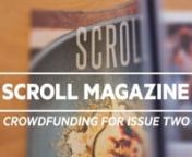 Scroll Magazine has been created to tell real food stories. It is the only magazine in New Zealand that sets out to discover what New Zealand food is, and where our food comes from. nnTo date Scroll magazine has been completely self funded. I paid for the first 100 copies up frontnwith cash I had saved. I wasn’t sure how successful the magazine would be and whether anyonenwould buy it. I figured if no-one did buy it I would have 100 cool Christmas presents!nAs it turns out I sold out within a