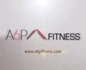 A6P Fitness Introduction from a6p