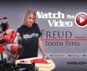 Learn about the Freud Circular Saw Blade Tooth Types to find the right fit for your projects.nnSawblade.com No Middleman. No Markup. No Problem. Go Direct.