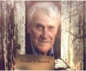 This video is a tribute to William E Sanders - aka Bill...Husband, father and friend.nnSANDERS, William Ervin - William Ervin Sanders, known as “Bill” to his many friends and “Billy” to his devoted wife of 69 years, peacefully passed away on January 20, 2019 after a courageous battle against lung cancer. He was 89 years old. Bill was born in Nashville, Tenn. to Rose Belle (Moon) and Ervin L. Sanders on May 5, 1929; he was the youngest of four siblings: Sandy B. Sanders; Dorothy M. (Sande