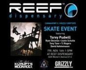 Recap of Reef Dispensary&#39;s MJBizCon skate event with CannaHemp X and Grizzly Griptape. The event took place on November 16th, 2018 at Reef&#39;s Las Vegas Strip location, and featured professional skate performances from Torey Pudwill, Ryan Decenzo, Justin Schulte, Tony Tave, TJ Rogers, and David Hafsteinsson. Live DJ set by DJ Spair. Thanks to all that attended.