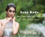Esha’s Sweet 16 Video Highlights - Miss Teen India USA 2018-19 - Jayeshproduction.com - Must Watch!