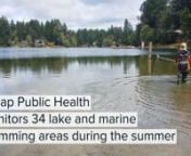 A brief explanation of Kitsap Public Health&#39;s swimming beach monitoring program and bacteria at swimming beaches.