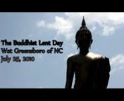 Today is Kao Punsa at our local temple Wat Greensboro of NC.Kao Punsa is the tradition of Buddhist Lent or the annual three-month Rains Retreat known in Laos and Thailand as Punsa, which dated back to the early Buddhism in ancient India, this is the time where monks spent three months of the annual rainy season in permanent dwellings. This is to avoid unnecessary traveling during the period when crops were still new for fear that they might accidentally step on young plants. In the ancient tim