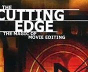 The Cutting Edge: The Magic of Movie Editing is a 2004 film directed by filmmaker Wendy Apple and edited by Daniel Loewenthal and Tim Tobin.nnDocumentary about the art of film editing. Clips are shown from many groundbreaking films with innovative editing styles. How editors compile strips of film in order to create memorable moviegoing experiences. In addition to interviews with a variety of respected and award-winning editors, the movie offers clips form some of the most memorable films in the
