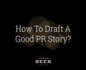 At 2018 London Beer Competition Will Hawkes, Beer Journalist from the UK talks about how to write a good PR story that generates sales.nView this small video to know more about crafting a good PR Story to increase your sales.nnThe London Spirits Competition looks to recognize, reward and help promote spirits brands that have successfully been created to identify with and target a specific spirits drinker. For any spirit brand to earn its place on a retailer’s shelf or a restaurant’s spirits