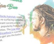 Fabulous Low Man Bun Hairstyles To Try Out In 2018 from low bun hairstyles