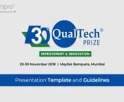 30th QualTech Prize- Presentation Guidelines from qualtech