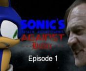 WARNING: Contains Strong LanguagenThis is the first episode in my celebratory series to celebrate International Unterganger&#39;s Day and the 10th Anniversary of Downfall&#39;s Premiere in Germany.nSonic the Hedgehog and others is property of (c) SEGA