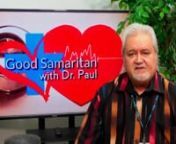 The Good Samaritan with Dr. Paul Television series, giving prominence to our community&#39;s humanitarian, communitarian, Unsung Heroes, and the likes with special gifts and blessings for all walks of life.This week we feature our Covid 19 hero: Bernie Benito, Humanitarian and Filipino-American Community Leader, as well as the travel television show, Living Asia Channel, showcasing the beauty and culture of China.