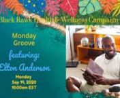 Monday Groove: featuring Elton Anderson, Jr from elton