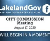 To search for an agenda item use CTRL+F (on PC) or Command+F (on MAC)ntPLAY video and click on the item start time example: ( 00:00:00 )ntntCopy and Paste in browser this Link to related Agenda:nthttp://www.lakelandgov.net/Portals/CityClerk/City%20Commission/Agendas/2020/08-17-20/08-17-20%20Agenda.pdfntntntClick on Read More Now (Below)ntn(00:00:00)tCall to OrderntntPRESENTATIONS - LLIA Update (Gene Conrad, LLIA Director)ntn(00:17:45)tPROCLAMATIONS - 100th Anniversary of Amendment 19 – Women