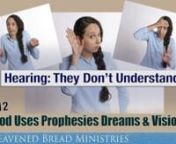 Why does God speak to us so often in parables through dreams and visions? �nnJesus told His disciples that understanding God&#39;s mysteries is only for those in the kingdom to whom God chooses to reveal them. Others may hear but will not understand...nnJesus said in Mark 4:13 to His disciples,
