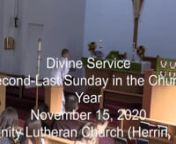 0:00Hymn “Jerusalem, My Happy Home” LW 307, TLH 618n2:25 Service Beginsn8:35 Readings:Daniel 7:9-14, 2 Peter 3:3-14, St Matthew 25:31-46n17:45Hymn “The Day Is Surely Drawing Near” LW 462, TLH 611n20:40Sermon “Do All Things Just Continue?” 2 Peter 3:4 (length 18:40 minutes)n39:20“Create in Me…” LW p.143n40:15The Prayer of the Churchn42:25Communion Liturgyn53:30 Communion Hymns: n“Hope of the World” LW 377n“May God Embrace Us with His Grace” LW 288, TLH 50