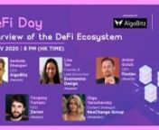 DeFi Day - Overview of the DeFi Ecosystem @ HK Blockchain Week 2020 from hk blockchain week