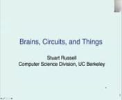 Stuart Russell, University of California, Berkeleynn1. Brains, Circuits, and ThingsnnI will argue that in a world made largely of things,　representations made of circuits are inadequate. Greater expressive power,　such as that provided by probabilistic programming systems, is required. Integration of this rapidly expanding technology with deep networks is likely to provide the next big step forward in AI.nnBiosketchnStuart Russell received his B.A. with first-class honours in physics from Oxf
