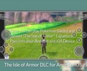 Pokemon SWSH Expansion Pass DLC The Isle of Armor https://bit.ly/pkmswshisleofarmor