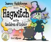 Introducing Hagwitchand the Cauldron of Colour, a new children’s picture book from the creators of Og – a spellbinding rhyming story that will thrill readers young and old alike. nn‘Over the mountains, past the old oak tree was a cold and dark cave as black as could be. And here lived kind Hagwitch and her vampire bat, with her eight legged spider who hung from her hat.’ With these magical words children’s author, Joanne Hutchinson, sets the scene for her brand new picture book ‘Hagw
