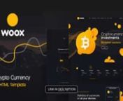 Download Woox Crypto - ICO,Coins and Cryptocurrency HTML Website Template - https://1.envato.market/c/1299170/475676/4415?u=https://themeforest.net/item/woox-crypto-icocoins-and-cryptocurrency-html-website-template/22832072?s_rank=428?ref=motionstop nn nn Last Update 17 November 18 Created 7 November 18 High Resolution Yes Compatible Browsers IE11, Firefox, Safari, Opera, Chrome, Edge Compatible With Bootstrap 4.x ThemeForest Files Included Layered PSD, HTML Files, CSS Files, JS Files, PSD Colum
