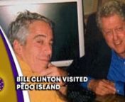 Bill Clinton Exposed Being On Jeffrey Epstein Pedo Island With 2 Girls from pedo girls