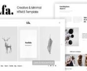 Download Lfa. - Creative &amp; Minimal HTML5 Template - https://1.envato.market/c/1299170/475676/4415?u=https://themeforest.net/item/lfa-creative-minimal-html5-template/21585035?s_rank=584?ref=motionstop nn Lfa. is the creative and minimal template designed for individuals and agencies who’re looking for a template which can be used for their portfolio. Lfa. is flexible, easy to manage and customize. Lfa. is a unique design. TEMPLATE FEATURES Minimal &amp; Clean Design Bootstrap 4 Framework HT