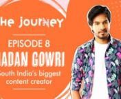 On this week&#39;s finale episode of Journey, we have Madan Gowri, who&#39;s also the most popular and possibly the biggest content creator on the web, from South India. Here, Madan talks about his simplistic lifestyle, his middle class upbringing, his family&#39;s reaction to his switch to content creation and more. He also shares how he declined a big engineering job offer from a US based company to concentrate on his career as an orator on the web, raising his voice against topics that need to be spoken