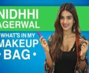 Nidhhi Agerwal&#39;s makeup is something we have always drooled over. So we caught up with the beautiful actress to get an insight into her makeup regime, tips and tricks, and boy, her secrets are worth a listen!nnWatch this video as Nidhhi Agerwal takes us through some of her makeup essentials and her must-have makeup products. From the biggest makeup mistakes she made, how to add volume to flat hair to makeup lessons she learnt from Bollywood, here is what she carries in her makeup bag. nnNidhhi A