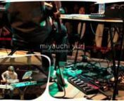 宮内 優里 miyauchi yûri @ DUO music exchange 2010.4.9 #1 from robot v