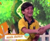 Arash with Vinay Pathak in Fun Kids Game Show - Small Medium Extra Large. I know its a bit long but an episode will always be around 20 mins or so without ads.