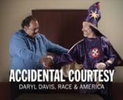 Available on iTunes, DVD and Netflix Streaming.nnOr like us on Facebooknhttps://www.facebook.com/accidentalcourtesy/