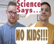 Why You Shouldn&#39;t Have Kids (By: 2 Gay Idiots)nnCracker&#39;s Social Media:nYouTube Channel: https://www.youtube.com/channel/UCl6Y...... nTwitter:n https://twitter.com/CrackerCriticalnMinds:nhttps://www.minds.com/The_Critical_Cr...n-----------------------------------------------------------------------nMy social Media:n https://www.patreon.com/RatonalOutlaw nhttps://www.youtube.com/channel/UCxtmBSHnIy2eI1-mLDhehQg …nhttps://www.facebook.com/RationalOutlaw/ nhttps://www. I http://minds.com/MrRation