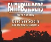 In this session, we continue with our focus on the Dead Sea Scrolls and the New Testament. Dr. Nunnally answers question from class members, and offers observations on the “Pester” method of scriptural interpretation