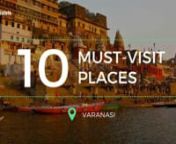 One shouldn&#39;t miss the best places to visit in Varanasi!nVaranasi, or Benaras, (also known as Kashi) is one of the oldest living cities in the world. Varanasi`s Prominence in Hindu mythology is virtually unrevealed. The following listed places reveal the same.nn1. Assi Ghat: Assi Ghat is where pilgrims pay homage to Lord Shiva by worshipping a huge lingam situated under a peepal tree. This ghat is a lively space, rippling in chaos and commotion and one that vividly captures the ancientness of Ka