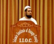 Lecture by Sh. Junaid Kharsany on May 28, 2010 at IIOC titled:
