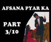 AfsanaPyarKa10 3 from afsana pyar ka