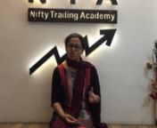Nifty Trading Academy Review By Tasmin (Assam) :nShe played gamble with her job when she thought of joining NTA as a kick start to her stock trading career. And the gamble really worked out. All the tree courses she attended was simply