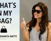 We all know that a woman carries her world in her bag! But what about our favourite actresses? Well, we got Shamita Shetty to spill what&#39;s in her bag. Watch on to know more.