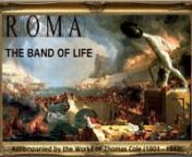 The title track to Jayl&#39;s seminal masterpiece - THE BAND OF LIFE - ROMA. The word ROMA being an acronym for the Latin - Radix Omnium Malorum Avaritia - meaning
