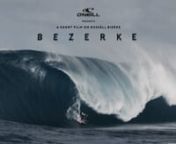 Watch more: http://www.oneill.com/nO’Neill is proud to present Bezerke, a captivating short film that looks into the life of O’Neill team rider, Russell Bierke.nnRussell isn’t your average eighteen-year-old Australian kid. He is leading the way for the next generation of big wave surfers. Tracing his love of heavy waves from childhood to the present day, Bezerke showcases the surfing of a levelheaded young man that sees challenge where most only see terror. nnBezerke features insight fro