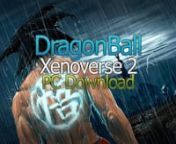 Welcome people, to this video where I show you the Dragon Ball Xenoverse 2 PC Download. Obviously how to use this to get and play the newest game.nnWebsite: http://www.tutorialhubb.com/dragon-ball-xenoverse-2-pc-download/nnThank you for watching.