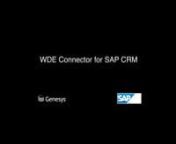 This video shows the WDE Connector for SAP CRM. This solution allows seamless integration between the Genesys Workspace and SAP CRM. Through this Connector&#39;s out-of-the-box features, the customer can leverage every Genesys channel inside SAP CRM without extensive effort or cost: this solution eliminates the extensive SAP work usually required to customize the CRM and Contact Center connection. Keeping as much customization as possible within the WDE Connector&#39;s scripting module reduces the total