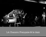 LA Chanson Française &amp; le Jazz / Caroline GSELL QuartetnProd: JAZZ COTE D AZURnhttp://www.jazzcotedazur.com/caroline-gsell-quartet/nCaroline GSELL, VocalnJean-Marc SAJAN, Keyboards / ArrangementsnTony SGRO, BassnSébastien POURRAT, Drums