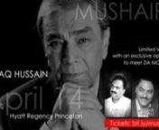 Join us for dinner and a memorable evening featuring Zia Mohyeddin, Abbas Tabish, Manzar Bhopali, Nayyar Sirsivi and Ashfaq Husain! Details &amp; tickets: http://bit.ly/mushaira