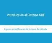 VS01 1- Introducción: Ingreso al Sistema GDE from gde